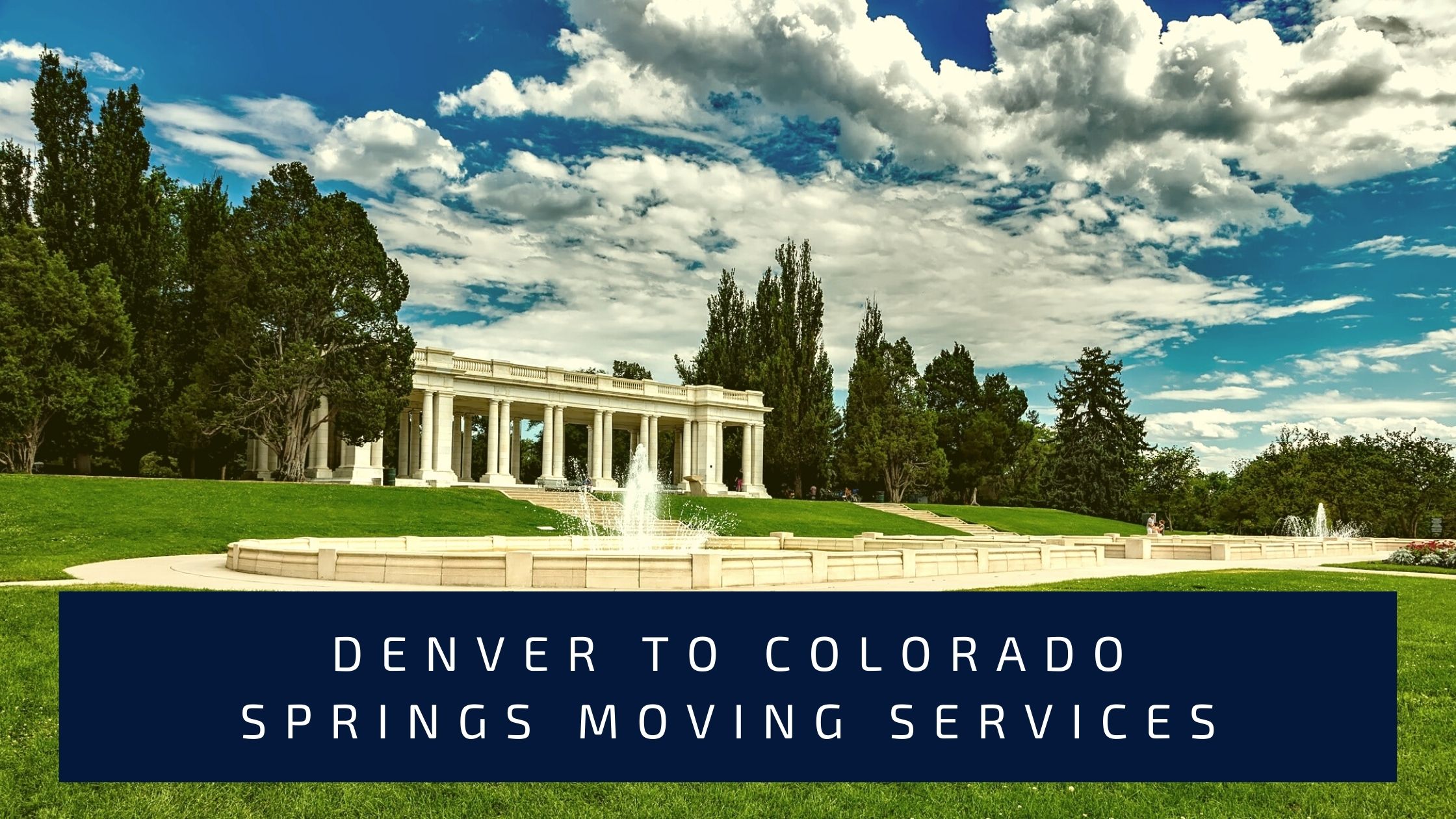 Denver to Colorado Springs Moving Services